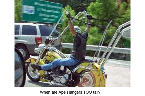 When are Ape Hangers TOO tall?